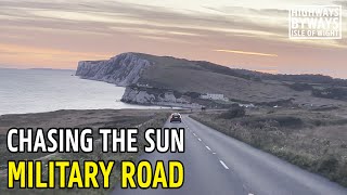 Chasing the Sun: Military Road 2 - Isle of Wight Highways & Byways