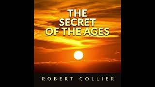 The SECRET of the AGES-   8 Hours FULL Audiobook by Robert Collier