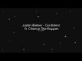 justin bieber & chance the rapper - confident ( 𝓼𝓵𝓸𝔀𝓮𝓭 + 𝓻𝓮𝓿𝓮𝓻𝓫 )