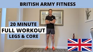 BRITISH ARMY FITNESS | 20 MINUTE FULL LEGS & CORE WORKOUT