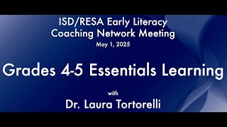 4-5 Essentials Learning, Dr. Laura Tortorelli 5-1-25