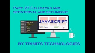 Part 31 | JavaScript Tutorial | Callbacks | setInterval and setTimeout in JavaScript | Event Looping
