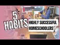 5 HABITS OF HIGHLY SUCCESSFUL HOMESCHOOLERS👏🏻🙌🏻