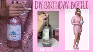 DIY GLAM CASAMIGO BIRTHDAY BOTTLE