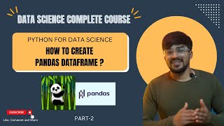 Creating Pandas dataframe in python | Part-2 | Complete Pandas tutorial | Python for Data Science |