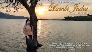 LAMBI JUDAI | Cover by JETAL SONI | Re-Created by ATUL RANINGA |