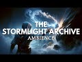 The Stormlight Archive Ambience | Backdrop for reading Brandon Sanderson with Quotes, Music & Sounds