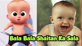 Bala Shaitan Ka Sala Video | Akshay Kumar | Boss Baby Version