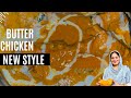 Iss Naye Tarike Se Banaye Butter  Chicken Maza Aa Jayega | New Style Butter Chicken  Recipe