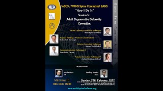 WSCS / WFNS/ EANS - How I Do It (Adult Degenerative Deformity Correction)