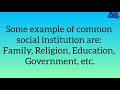 WHAT ARE SOCIAL INSTITUTIONS | CHARACTERISTICS OF SOCIAL INSTITUTIONS