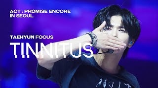 241102-03 ACT:PROMISE ENCORE IN SEOUL 'Tinnitus(돌멩이가 되고싶어)' 투모로우바이투게더 태현 직캠 fancam｜TXT TAEHYUN focus