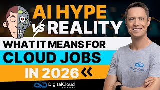 AI Hype vs AI Reality - What it means for Cloud Jobs in 2026