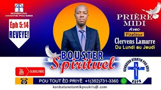 Priere midi,Booster spirituel avec Pasteur Clervens Lamarre