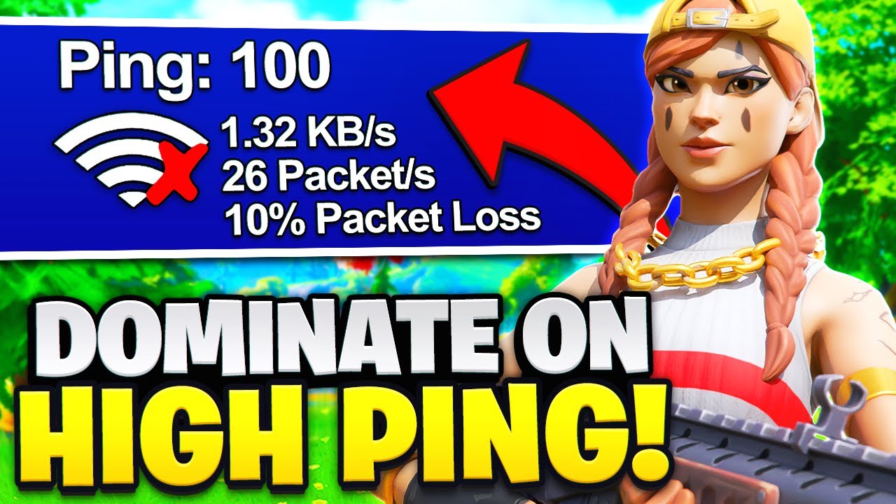 How To Dominate With HIGH PING In Fortnite! (TIPS FOR HIGH PING ...