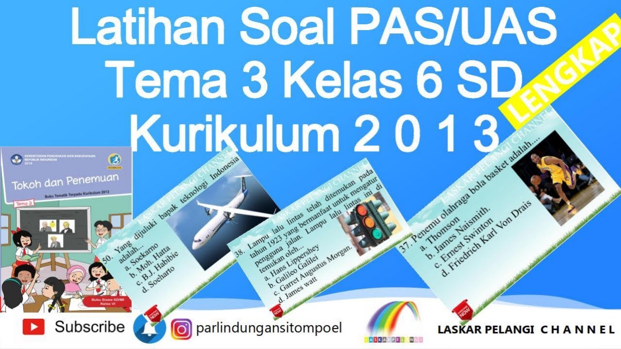 LATIHAN SOAL PAS/UAS TEMA 3 KELAS 6 SD SEMESTER 1 KURIKULUM 2013 - YouTube