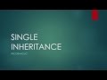 Single Inheritance - Java Tutorial 10