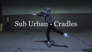 Cradles | Dance  | Maintain | Sub urban