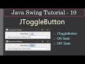 JToggleButton With ON OFF State | Java Swing Tutorials #10