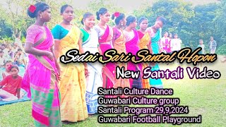 Sedai Sari Santal Boyha /New Santali Video 2024.Guwabari Football Playground@mongolkiskuofficial