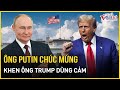 Tổng thống Putin chúc mừng, khen ông Trump dũng cảm, Tổng thống Mỹ đắc cử phản hồi | Báo VietNamNet