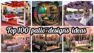 Top100 modern Patio design ideas|Backyard garden patio designs ideas#garden #youtube#landscape