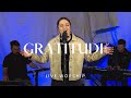 Gratitude (Live Worship) || Holly Halliwell