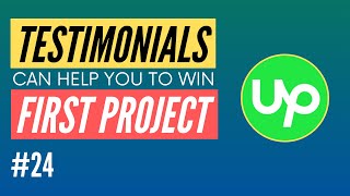 How Testimonials can help you win your first project on Upwork