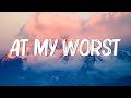 At My Worst - Pink Sweat$ (Lyrics) | Charlie Puth , Coldplay... (MixLyrics)