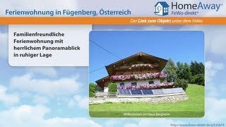 Tirol: Familienfreundliche Ferienwohnung mit herrlichem Panoramablick in - FeWo-direkt.de Video