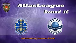 Atlasbasket - AtlasLeague_Round 16 - KLEIOUS WARRIORS vs NOTHING BUT NET