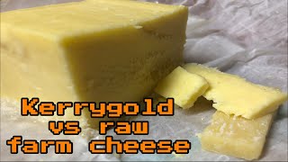 Trying and comparing raw cheddar cheese to kerrygold cheddar grass fed