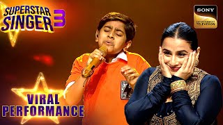 Atharv का ‘Humari Adhuri Kahani’ सुन Emotional हुई Vidya | Superstar Singer S3 | Viral Performances