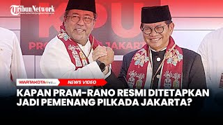 KPU soal Kapan Pramono-Rano Resmi Ditetapkan Jadi Pemenang Pilkada Jakarta