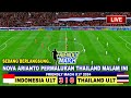 🔴SEDANG BERLANGSUNG‼️Indonesia U17 Vs Thailand u17, Laga Uji Coba 2024 ~ Berita Timnas..