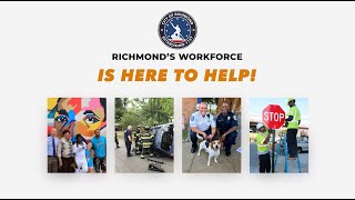 Richmond's Workforce: Here to Help!