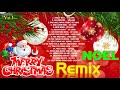 nhạc noel remix 2024 hay nhất hôm nay lk nhẠc giÁng sinh remix sÔi ĐỘng 2024 khÔng quẢng cÁo