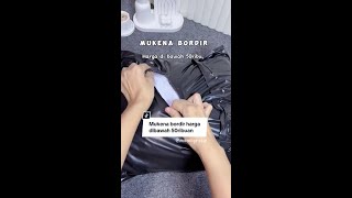 Obral mukena bordir harga dibawah 50ribuan#mukena #mukenacantik #mukenapremium #mukenahcantik #muke