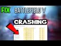 Battlefield 5 – How to Fix Crashing, Lagging, Freezing – Complete Tutorial