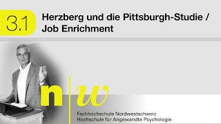 3.1 Herzberg und die Pittsburgh-Studie / Job Enrichment