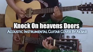 Knock On Heavens Doors - (Acoustic Version) || Instrumental Cover ||