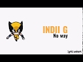 Indii g - NO WAY (lyrics/paroles/letra/كلمات)