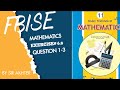 11th class math | FBISE | chapter 6 exercise 6.2 , questions 1-3  with all parts| by SIR AKHTER