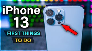 iPhone 13 - First 13 Things to do ( Tips \u0026 Tricks )