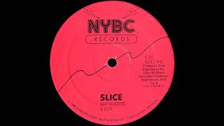 Rapmasters And DJ3 – Slice (Dub) (NYBC 1986)