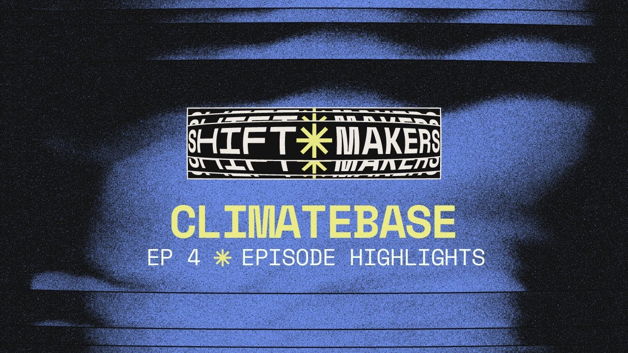 Climatebase Must See Highlights Youtube