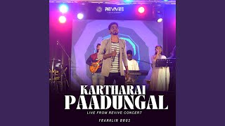 Kartharai Paadungal (Live from REVIVE'23)