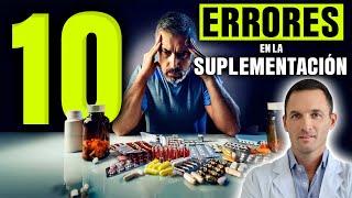 Los 10 ERRORES Más Comunes al Tomar SUPLEMENTOS (y Cómo Evitarlos)