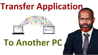 Transfer Apps & Programs From One Computer To Another
