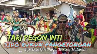 Tari PEGON INTI JARANAN SIDO RUKUN PANGEYONGAN LIVE DESA GIRI HARJO MERBAU MATARAM